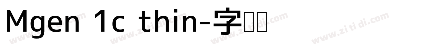 Mgen 1c thin字体转换